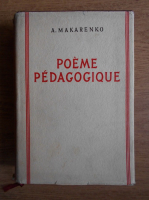 Anton Makarenko - Poeme pedagogique