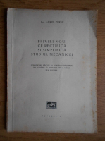 Aurel Persu - Priviri noi ce rectifica si simplifica studiul mecanicii (1942)