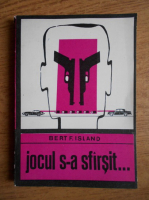 Bert F. Island - Jocul s-a sfarsit...