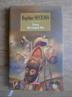 Anticariat: Bogdan Suceava - Venea din timpul diez