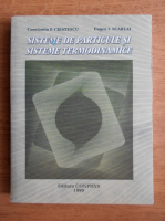 Constantin Cristescu, Eugen Scarlat - Sisteme de particule si sisteme termodinamice