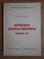 Cornelia Angelescu - Antologia liedului romanesc. Secolul XIX