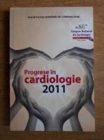 Dan Deleanu - Progrese in cardiologie 2011