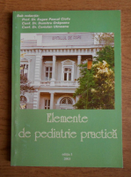 Eugen Pascal Ciofu - Elemente de pediatrie practica