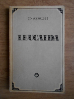 Gheorghe Asachi - Leucaida lui Alviro Corintio-Dacico. Studii si documente