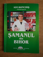 Ion Bonchis - Samanul din Bihor