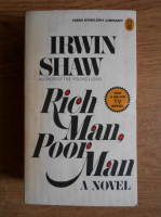 Irwin Shaw - Rich man, poor man