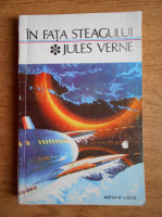 Jules Verne - In fata steagului