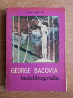 Liviu Chiscop - George Bacovia biobibliografie