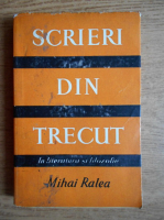 Mihai Ralea - Scrieri din trecut (volumul 3)