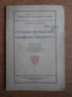 Traian Lalescu - Culegere de probleme de geometrie descriptiva (1935)