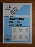 Anticariat: Viorel Ranga - Anatomia omului. Capul si gatul, nr 5