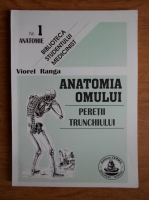 Viorel Ranga - Anatomia omului. Peretii trunchiului, nr 1