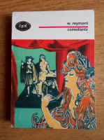 W. Reymont - Comedianta (volumul 1)