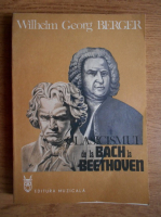 Anticariat: Wilhelm Georg Berger - Clasicismul de la Bach la Beethoven