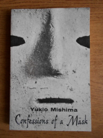 Yukio Mishima - Confessions of a Mask