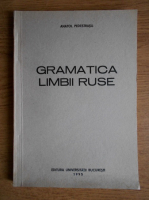 Anatol Pedestrasu - Gramatica limbii ruse