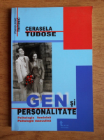Cerasela Tudose - Gen si personalitate. Psihologie feminina si psihologie masculina