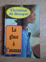 Christine de Rivoyre - La glace a l'ananas
