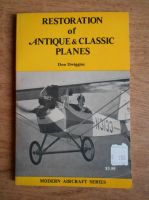 Don Dwiggins - Restoration of antique and classic planes