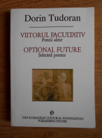 Dorian Tudoran - Viitorul Facultativ