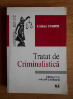 Anticariat: Emilian Stancu - Tratat de criminalistica