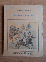 Anticariat: George Cosbuc - Nunta Zamfirei