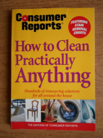 How to clean practically anything