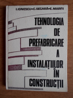 I. Ionescu - Tehnologia de prefabricare a instalatiilor in constructii