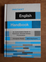 Instant English Handbook. An authoritative guide to grammar, correct usage, punctuation