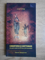 Ion Buga - Carantania si Ghetsimani. Cele patru ispitiri ale lui Iisus si ale umanitatii