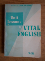 Joseph R. Orgel - Unit lessons in vital english