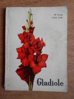 M. Preda, Lucia Litan - Gladiole