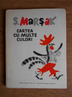 M. S. Marsak - Cartea cu multe culori