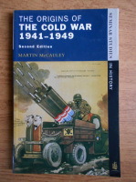 Martin McCauley - The origins of the Cold War 1941-1949