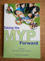 Mary Hayden - Taking the MYP forward