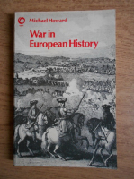 Michael Howard - War in European history