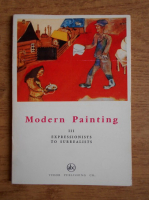 Modern Painting. Expressionists to surrealists