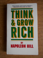 Napoleon Hill - Think and grow rich