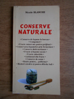 Nicolae Blanche - Conserve naturale