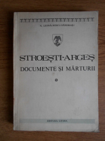 Nicolae Leonachescu - Stroesti-Arges. Documente si marturii
