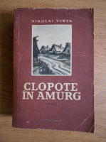 Nikolai Virta - Clopote in amurg (volumul 1)
