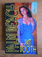 Anticariat: Pat Booth - Palm beach