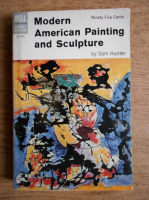 Sam Hunter - Modern american painting and sculpture