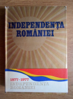 Stefan Pascu - Independenta Romaniei (1877-1977)