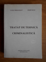 Vasile Berchesan, Marin Ruiu - Tratat de tehnica criminalistica