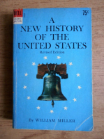 William Miller - A new history of the United States