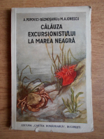 A. Popovici Baznosanu - Calauza excursionistului la Marea Neagra (1938)