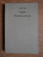 Andre Gide - Isabela. Simfonia pastorala