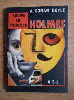 Anticariat: Arthur Conan Doyle - Arhiva lui Sherlock Holmes